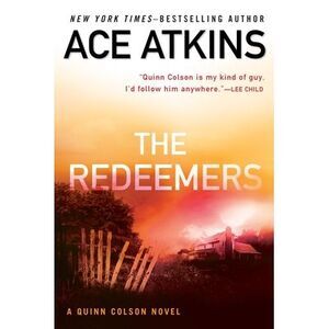 The Redeemers -- Ace Atkins